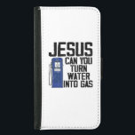 Capa Carteira Para Samsung Galaxy S5 Jesus Você Pode Transformar Água Em Gás Engraçado<br><div class="desc">Jesus, você pode transformar água em gás engraçado e alto preço do gás. Este barril de gás à procura de um Pai de açúcar de Pai de gás para o meu design engraçado de gás é perfeito para você se você encontrar um pai de açúcar que possa pagar pelo seu...</div>