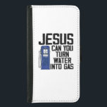 Capa Carteira Para Samsung Galaxy S5 Jesus Você Pode Transformar Água Em Gás Engraçado<br><div class="desc">Jesus, você pode transformar água em gás engraçado e alto preço do gás. Este barril de gás à procura de um Pai de açúcar de Pai de gás para o meu design engraçado de gás é perfeito para você se você encontrar um pai de açúcar que possa pagar pelo seu...</div>