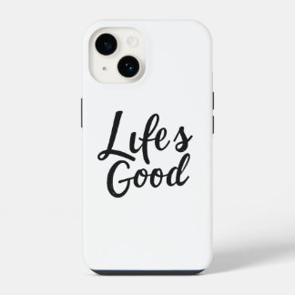 Capa de I-Phone Life's Good
