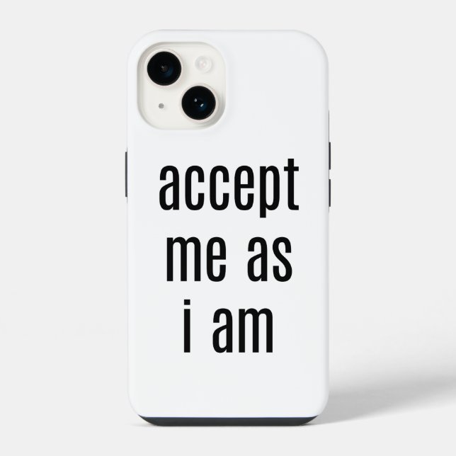 Capa de iPhone Aceite-me Como Sou (Verso)