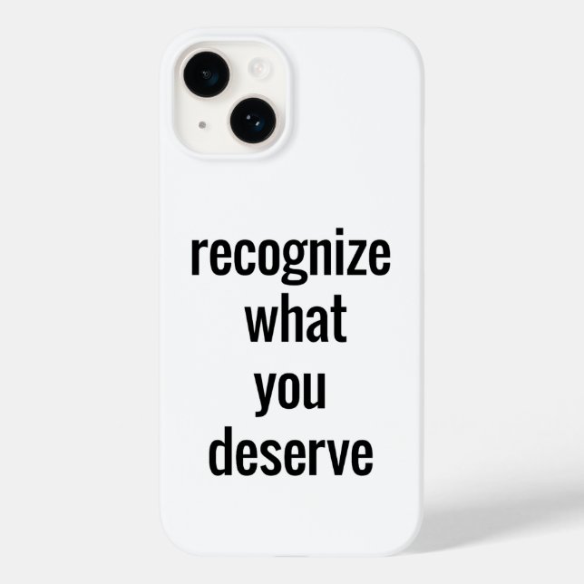Capa de iPhone What You Deserve (Verso)