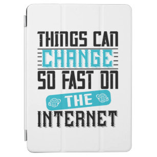 Capa Para iPad Air As Coisas Podem Mudar Tão Rápido Na Internet 2