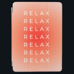 Capa Para iPad Air Relaxe Relaxe Gradiente<br><div class="desc">Relaxe Relaxe - Citação - Tipografia - Gradiente / Design Aura - Cor Laranja Pêssego.</div>