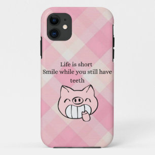 Capa Para iPhone 11 A Vida é Curta, Sorria Enquanto Ainda Tem Dentes