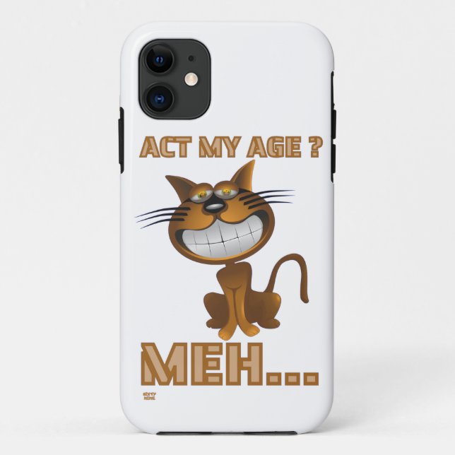 Capa Para iPhone 11 "AGIR À MINHA IDADE? presente de aniversário engra (Verso)