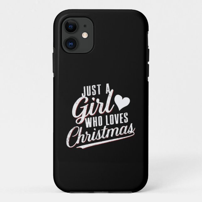 Capa Para iPhone 11 Apenas uma garota que ama o Natal  (Verso)