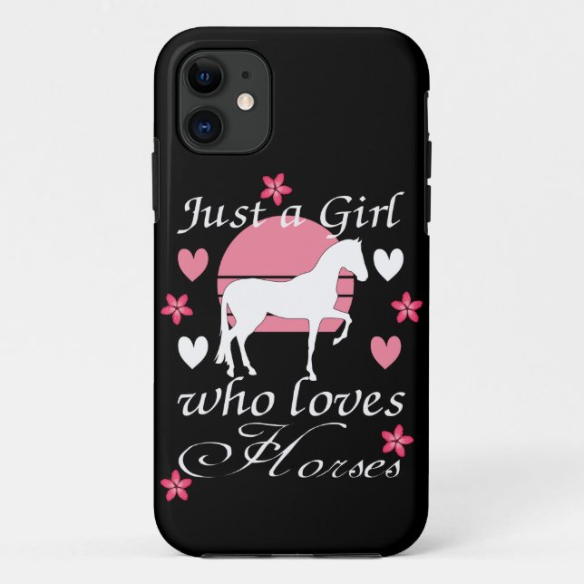 Capa Para iPhone 11 Apenas Uma Menina Que Ama Cavalos em Rosa  (Verso)
