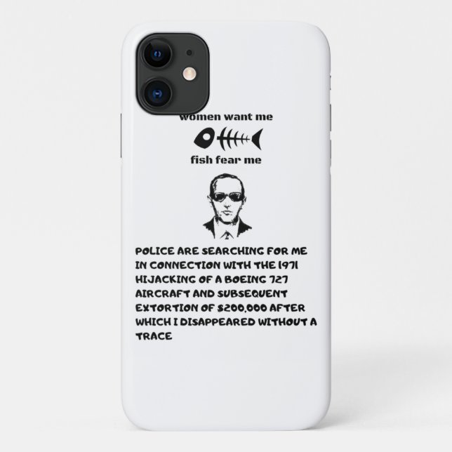 Capa Para iPhone 11 As mulheres querem-me peixe, temam-me o Db Cooper (Verso)
