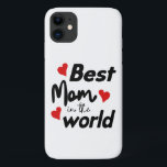 Capa Para iPhone 11 Best Mom In The World Mother's Day<br><div class="desc">In 2022 Mother's Day falls on Sunday March 27th (Sunday May 8th in the USA)</div>
