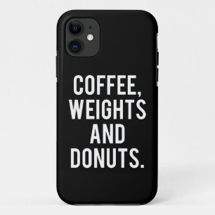 Capa Para iPhone 11 Café, Pesos e Rosquinhas - Engraçado Gym Novelty