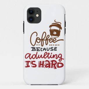 Capa Para iPhone 11 Café Porque Adultar É Duro