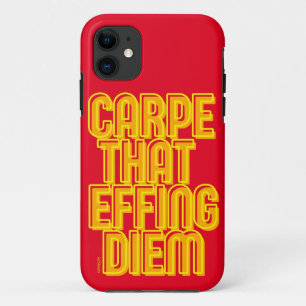 Capa Para iPhone 11 CARPE AQUELE EFFING DIEM uma citação engraçada