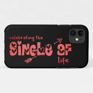 Capa Para iPhone 11 CELEBRAR O SOLTEIRO AF LIFE solteiros engraçados