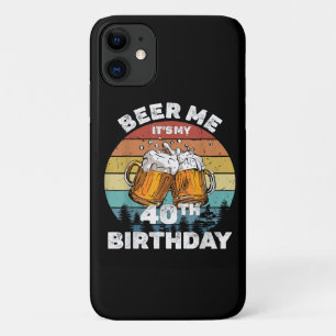 Capa Para iPhone 11 Cerveja pra mim, é meu aniversário de 40 anos