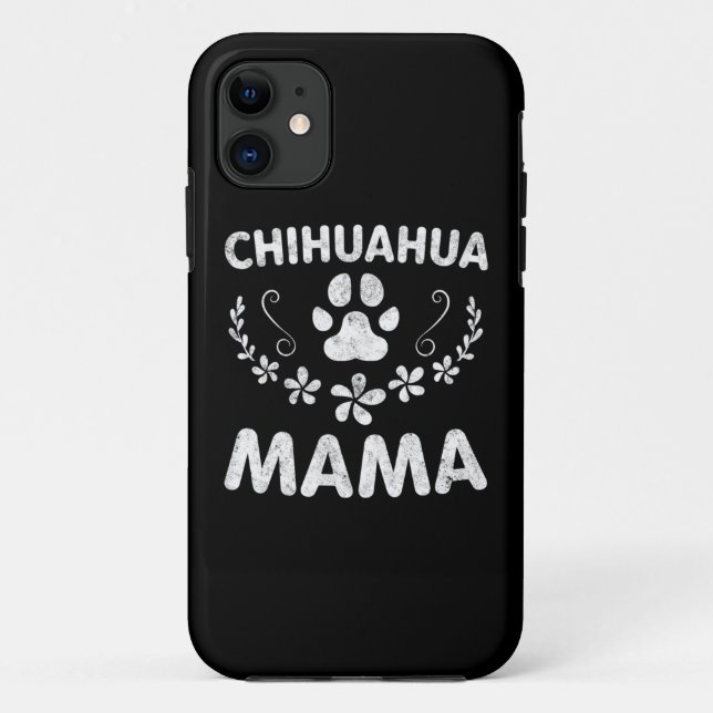 Capa Para iPhone 11 Chihuahua Mama (Verso)