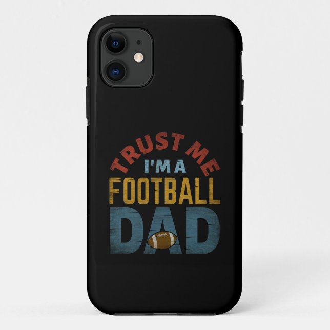 CAPA PARA iPhone 11 CONFIE EM MIM SOU UM PAI DE JOGADOR DE FUTEBOL (Verso)