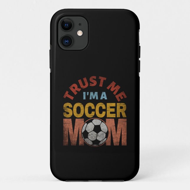 CAPA PARA iPhone 11 CONFIE EM MIM SOU UMA MÃE DE FUTEBOL (Verso)