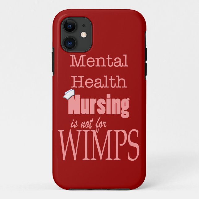Capa Para iPhone 11 Cuidados-Não da saúde mental para Wimps/humor (Verso)