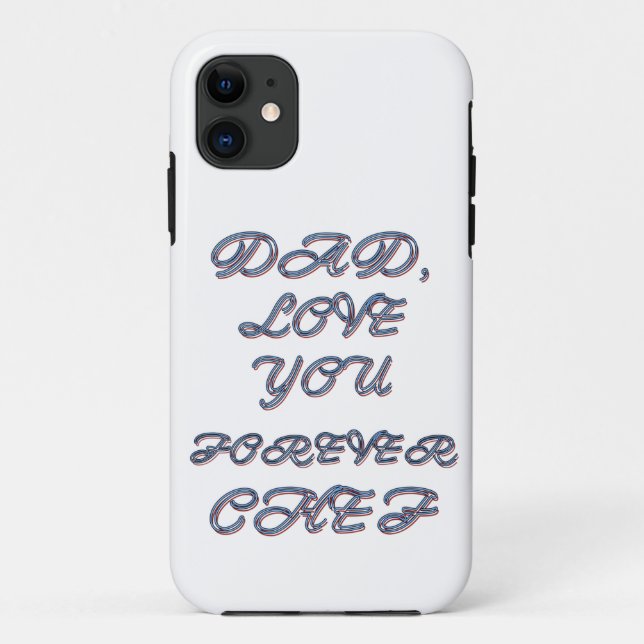 CAPA PARA iPhone 11 DAD, LOVE YOU FOREVER CHEF 1 (Verso)