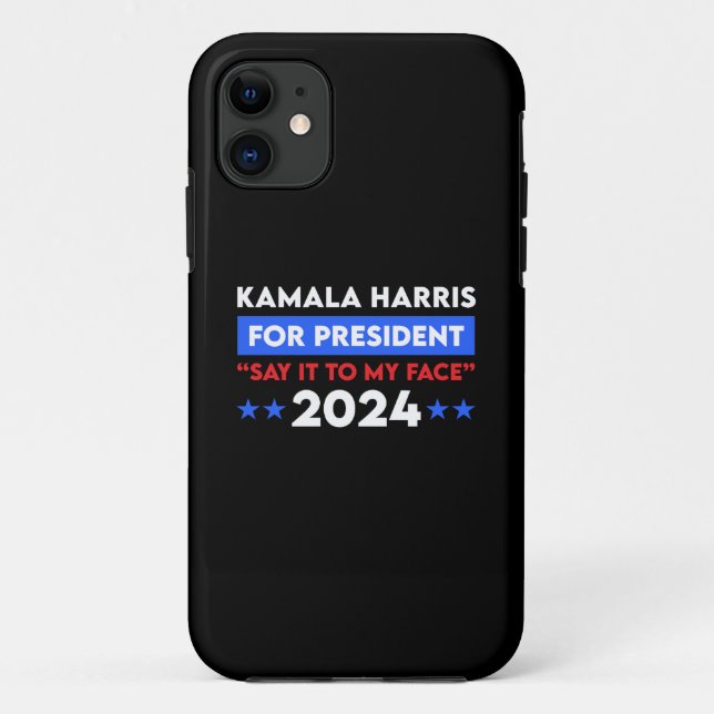 Capa Para iPhone 11 Diga Isso Ao Meu Face Kamala Harris Para O Preside (Verso)