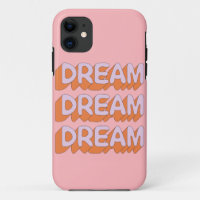 Dream Dream Slogan
