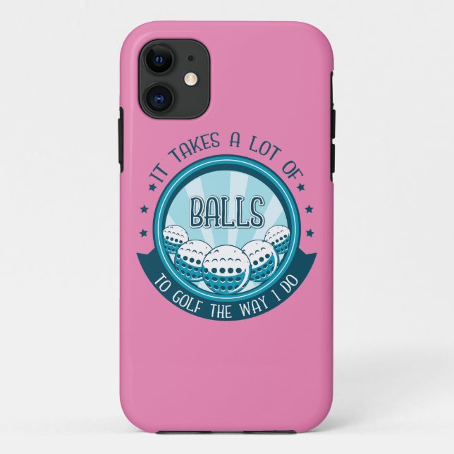 Capa Para iPhone 11 É Preciso Muitas Bolas Para Golfe Da Maneira Que E (Verso)