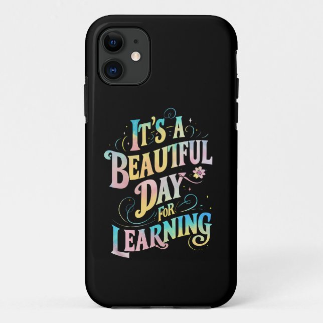 Capa Para iPhone 11 É um Belo Dia para Aprender de Volta às Aulas (Verso)