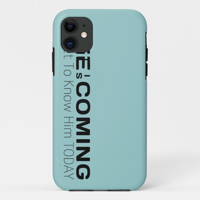 Capa Para iPhone 11 Ele Vem Conhecê-Lo Hoje. (Verso)