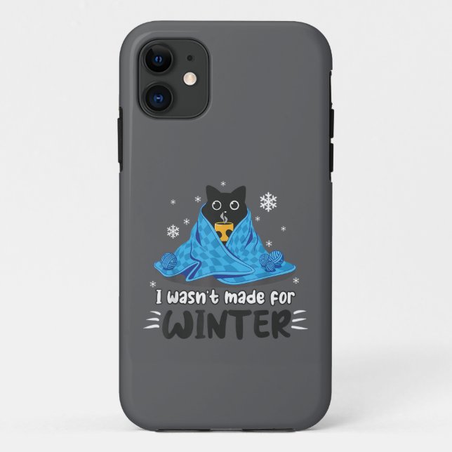 Capa Para iPhone 11 Engraçado Eu Não Fui Feito Para Inverno Gato Fofo  (Verso)
