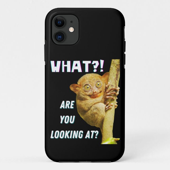 Capa Para iPhone 11 Engraçado, Grande Olho Tarsier O Que Você Está Olh (Verso)