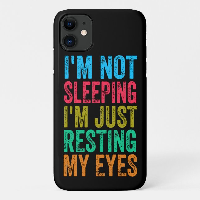 Capa Para iPhone 11 engraçado, não estou dormindo. Estou descansando o (Verso)