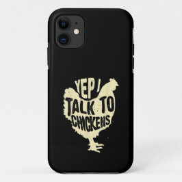 Capa Para iPhone 11 Engraçado Sim, eu falo com galinhas Presente Legal