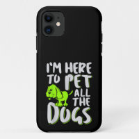 Estou Aqui Para Fazer Carinho Em Todos Os Cães Ama