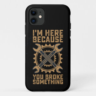 Capa Para iPhone 11 Estou Aqui Porque Você Quebrou Algo
