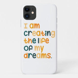 Capa Para iPhone 11 Estou criando a vida dos meus sonhos.