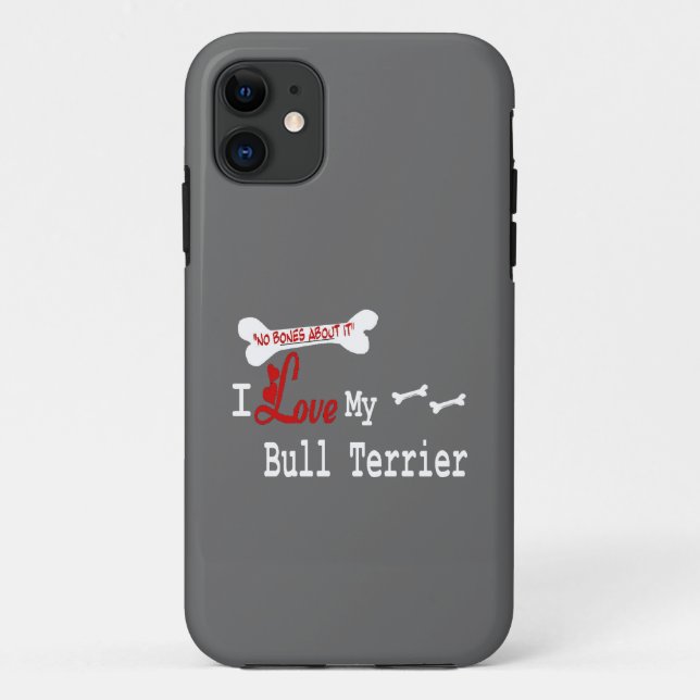 Capa Para iPhone 11 Eu Amo Meu Touro Terrier (Verso)