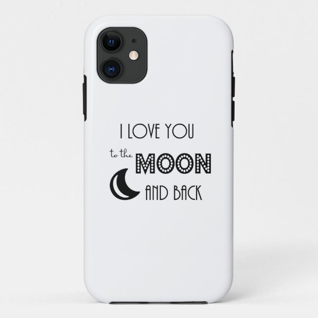 Capa Para iPhone 11 eu amo você da lua e de volta preto branco (Verso)