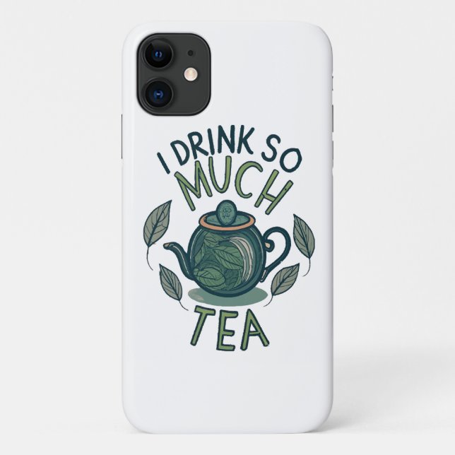 Capa Para iPhone 11 Eu Bebo Tanto Chá, Chaleira Fofa (Verso)