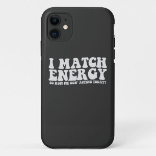 Capa Para iPhone 11 Eu Combino Energia Então Como Vamos Agir Hoje