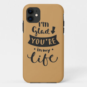 Capa Para iPhone 11 Eu estou contente você realizo-me em minha vida