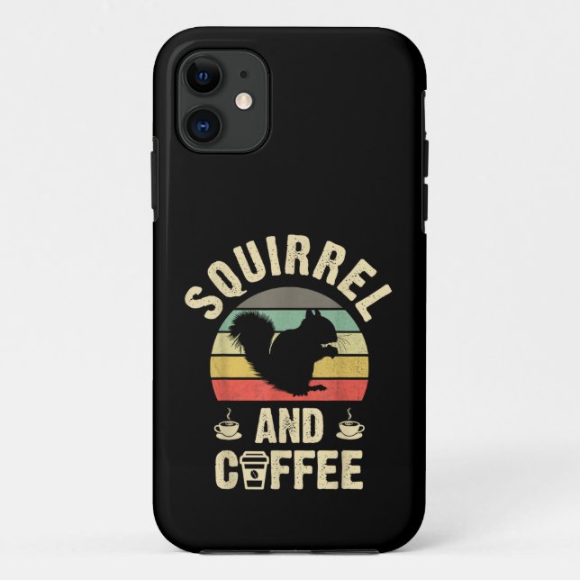 Capa Para iPhone 11 Eu gosto de Esquilo & Café Tema de animal de estim (Verso)