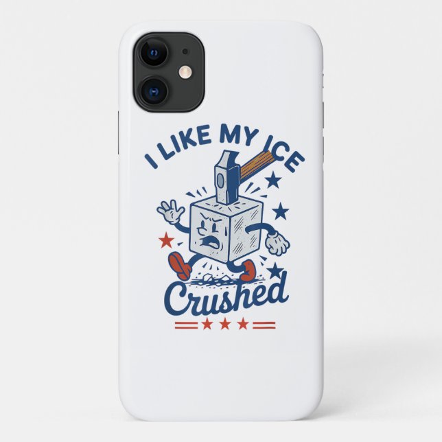 Capa Para iPhone 11 Eu Gosto do Meu Gelo Esmagado (Verso)