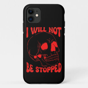 Capa Para iPhone 11 EU NÃO VOU SER INTERROMPIDO COM A arte do crânio i