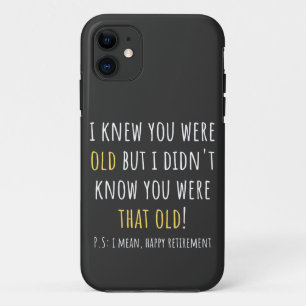 Capa Para iPhone 11 eu sabia que você era velho, mas não sabia que era