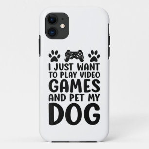 Capa Para iPhone 11 Eu Só Quero Jogar Video Games E Mimar Meu Cachorro