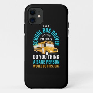 Capa Para iPhone 11 Eu Sou Um Motorista De Ônibus Escolar