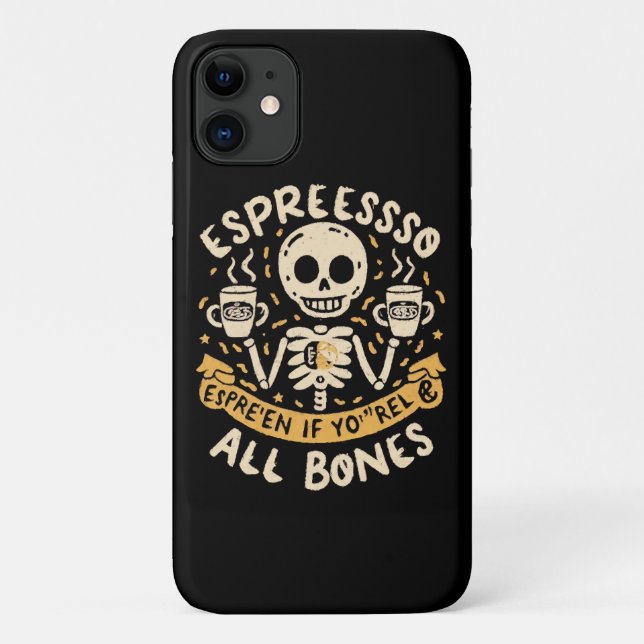 Capa Para iPhone 11 Expresse-se, mesmo que você seja só ossos (Verso)