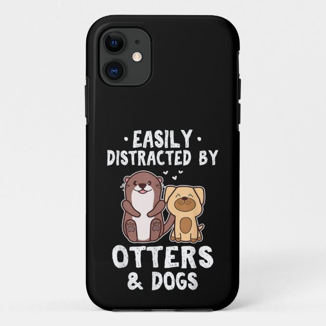 Capa Para iPhone 11 Facilmente Distraído Por Lontras e Cães Engraçado  (Verso)