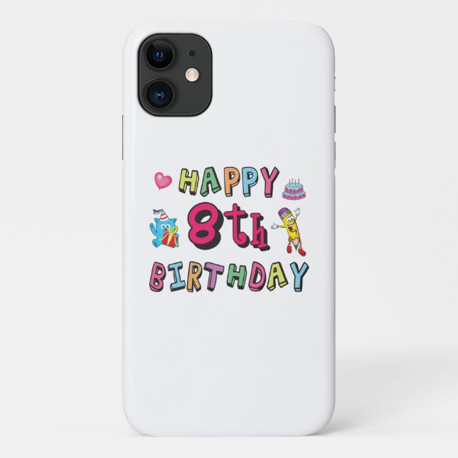 Capa Para iPhone 11 Feliz 8 de aniversário. 8 anos por dia. (Verso)