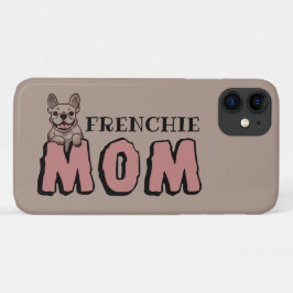 Capa Para iPhone 11 Frenchie Mãe Francês Bulldog Lover